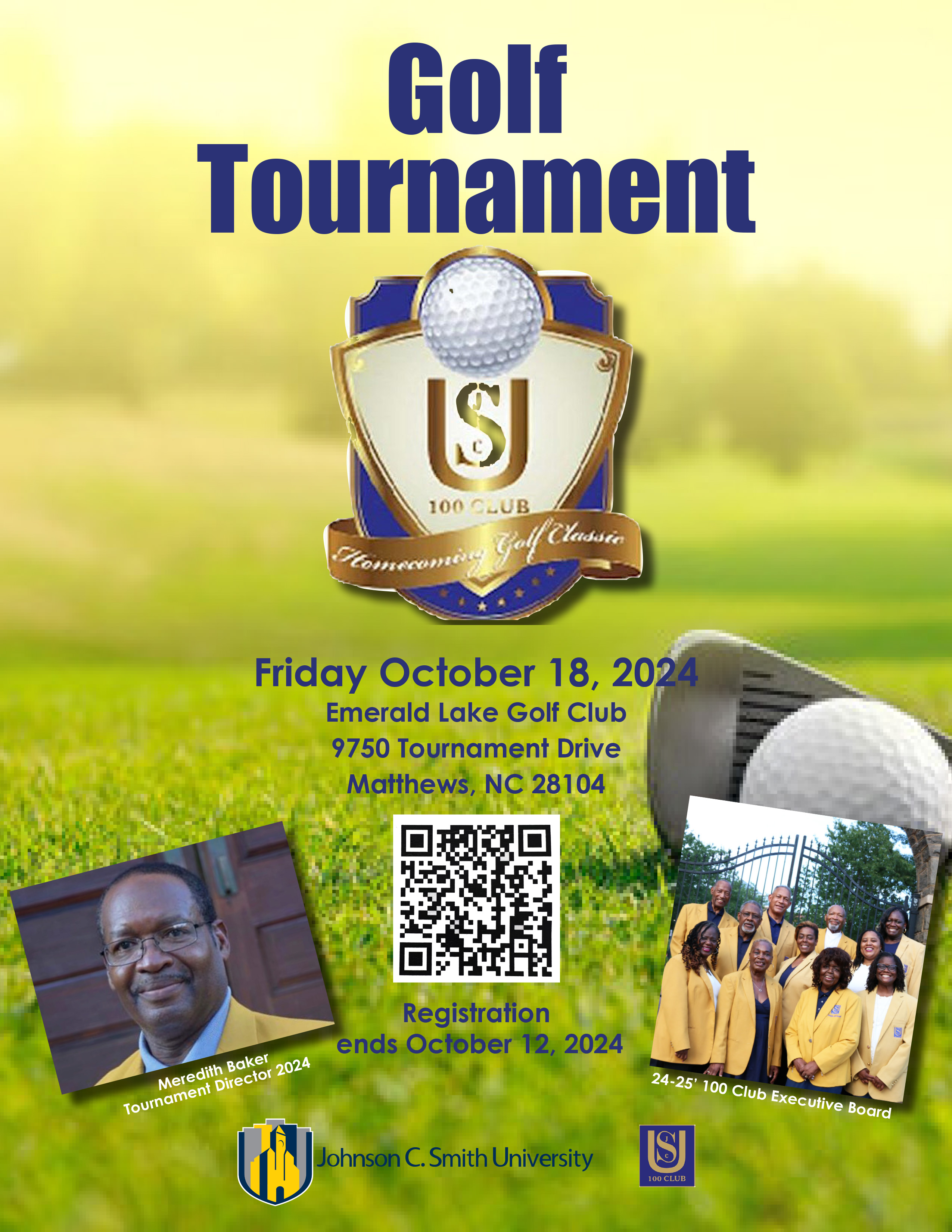 Golf Tournament Friday October 18, 2024 Emerald Lake Golf Club 9750 Tournament Drive Matthews, NC 28104 Registration ends October 12, 2024